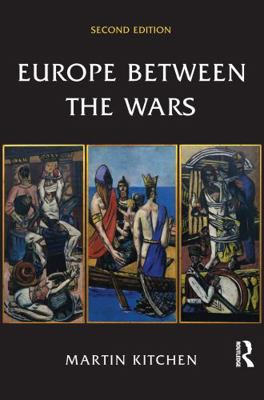 Europe Between the Wars 1138134430 Book Cover