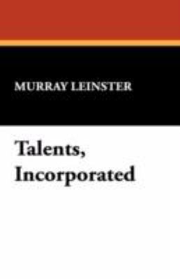 Talents, Incorporated 1434467821 Book Cover