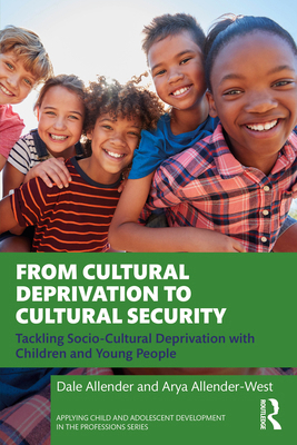 From Cultural Deprivation to Cultural Security:... 103201170X Book Cover