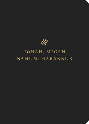 ESV Scripture Journal: Jonah, Micah, Nahum, and... 1433546787 Book Cover