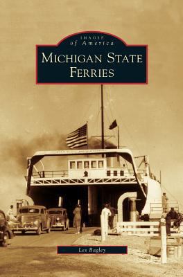 Michigan State Ferries 1531631630 Book Cover