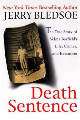 Death Sentence: The True Story of Velma Barfiel... 0525942556 Book Cover