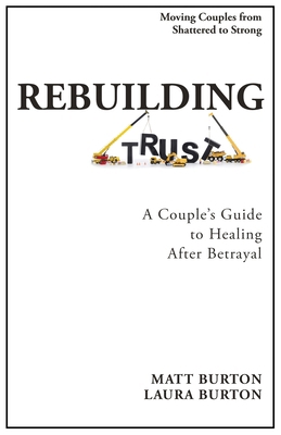 Rebuilding Trust: A Couple's Guide to Healing A... B0CL35WF7M Book Cover