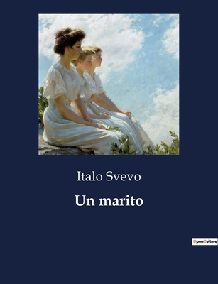 Un marito [Italian] B0CFWQ8FG7 Book Cover