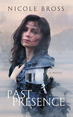 Past Presence 1942856350 Book Cover