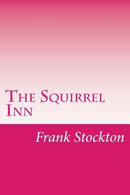 The Squirrel Inn 1499684649 Book Cover