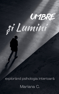 umbre si lumini [Romanian] B0DZVYB8RM Book Cover