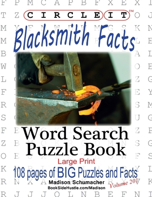 Circle It, Blacksmith Facts, Word Search, Puzzl... [Large Print] 1945512156 Book Cover