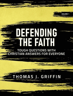 Defending the Faith: Volume 1 1645942333 Book Cover