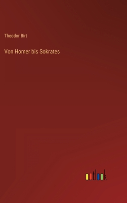 Von Homer bis Sokrates [German] 3368613391 Book Cover