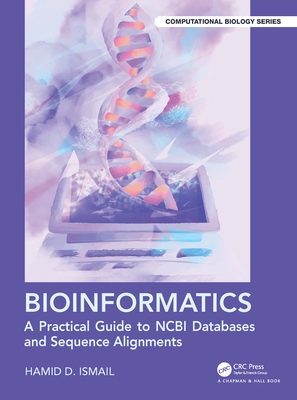 Bioinformatics: A Practical Guide to Ncbi Datab... 1032123699 Book Cover