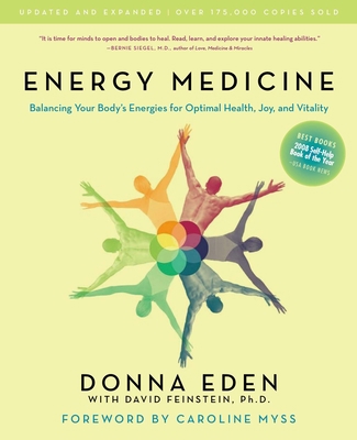 Energy Medicine: Balancing Your Body's Energies... 1585426504 Book Cover