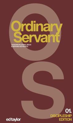 Ordinary Servant: Lessons in Loving Jesus and S... 0996572325 Book Cover