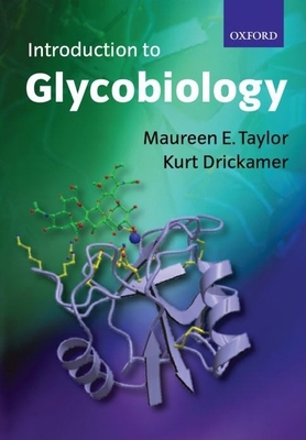 Introduction to Glycobiology 0199258686 Book Cover