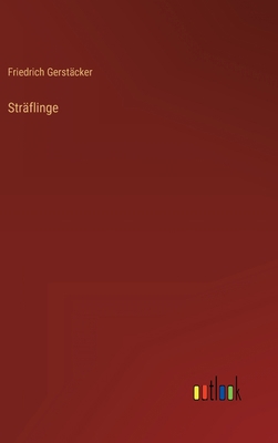 Sträflinge [German] 3368424556 Book Cover