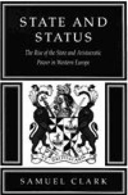 State and Status: The Rise of the State and Ari... 0708312993 Book Cover