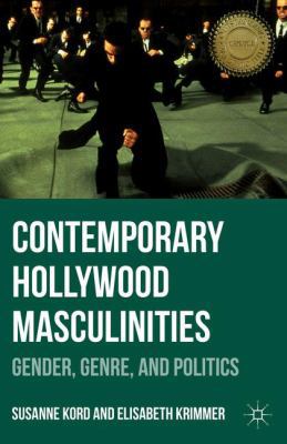 Contemporary Hollywood Masculinities: Gender, G... 1137372834 Book Cover
