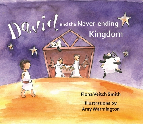 David and the Never-Ending Kingdom 0281074607 Book Cover