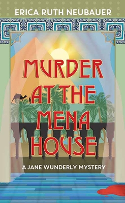 Murder at the Mena House: A Jane Wunderly Mystery Book Cover