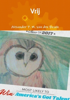 Vrij [Dutch] 0244931054 Book Cover