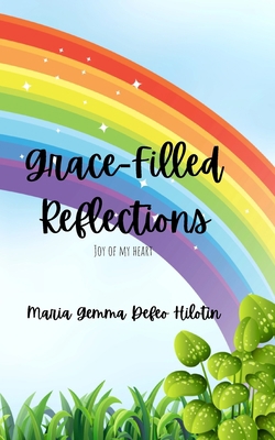 Grace-Filled Reflections: Joy of My Heart B094P5ZFVV Book Cover