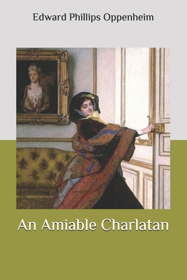 An Amiable Charlatan B086PPJGPM Book Cover