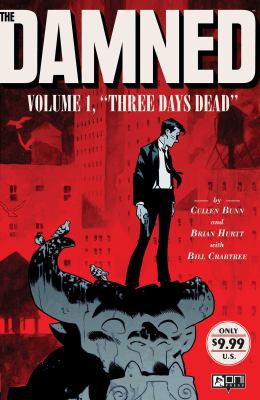 The Damned Vol. 1: Three Days Dead 1620103850 Book Cover