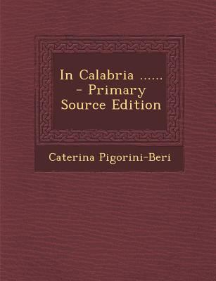 In Calabria ...... [Italian] 1293759945 Book Cover