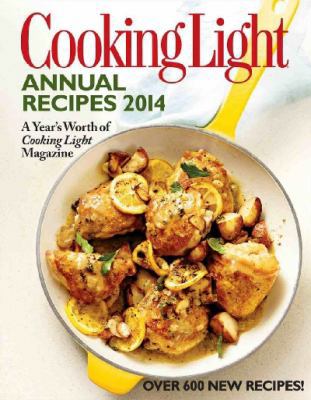 Cooking Light Annual Recipes: A Year's Worth of... 0848739892 Book Cover