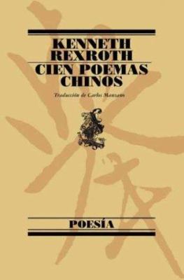 Cien poemas chinos / Hundred Chinese Poems (Spa... [Spanish] 8426428142 Book Cover