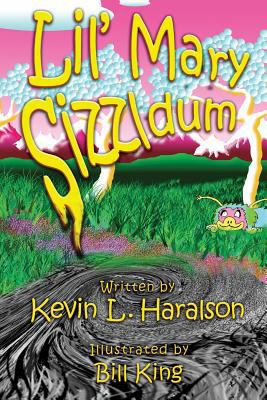 Lil' Mary Sizzldum 1541159179 Book Cover