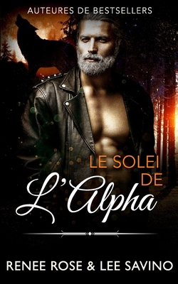 Le Soleil de l'Alpha [French] B0CDK5N8LR Book Cover