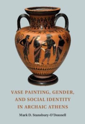 Vase Painting, Gender, and Social Identity in A... 110766280X Book Cover