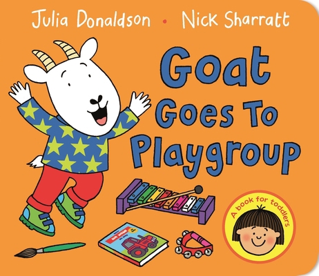 Goat Goes to Playgroup 1447287916 Book Cover