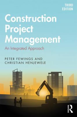 Construction Project Management: An Integrated ... 0815358652 Book Cover
