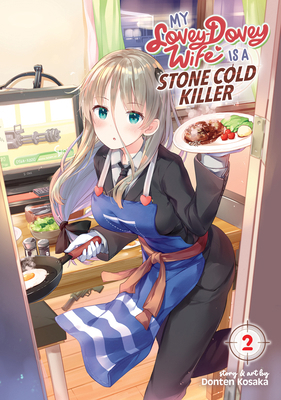 My Lovey-Dovey Wife Is a Stone Cold Killer Vol. 2 1638581428 Book Cover