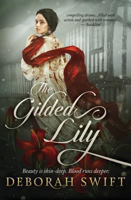The Gilded Lily 0993567746 Book Cover