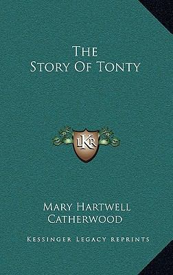 The Story Of Tonty 1163844047 Book Cover