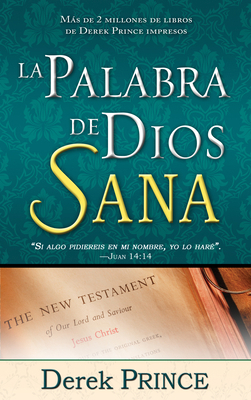 La Palabra de Dios Sana = God's Word Heals [Spanish] 1603742743 Book Cover