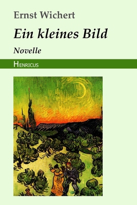 Ein kleines Bild: Novelle [German] 3847821881 Book Cover