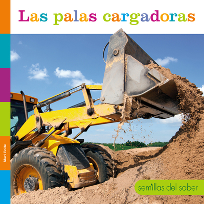 Las Palas Cargadoras [Spanish] 1640269266 Book Cover