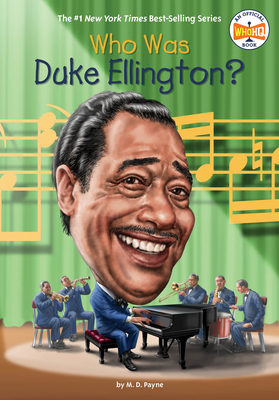 Who Was Duke Ellington? 0399539638 Book Cover