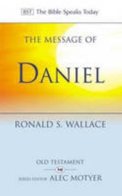 The Message of Daniel: The Lord Is King (The Bi... 085110729X Book Cover