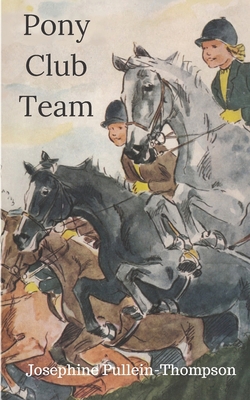 Pony Club Team 1916104096 Book Cover