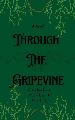 Through the Gripevine B0F88N1XCK Book Cover
