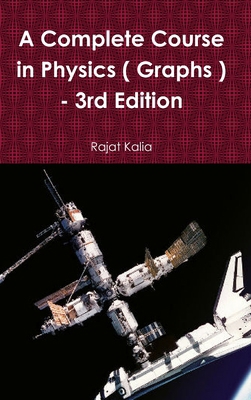 A Complete Course in Physics ( Graphs ) - 3rd E... B0BN72DZ81 Book Cover