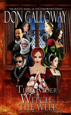 Time-Ryder: The Witch in the Well B0D59KRBYY Book Cover