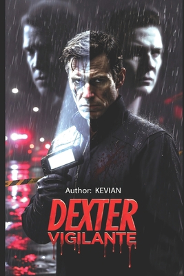 Dexter Vigilante B0GY7GVJ7J Book Cover