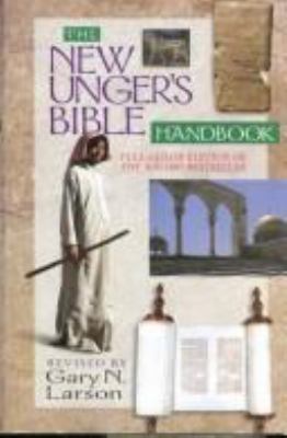 The New Unger's Bible Handbook 0802490492 Book Cover