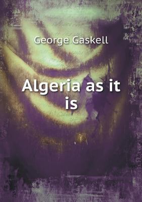 Algeria as it is 5518554079 Book Cover